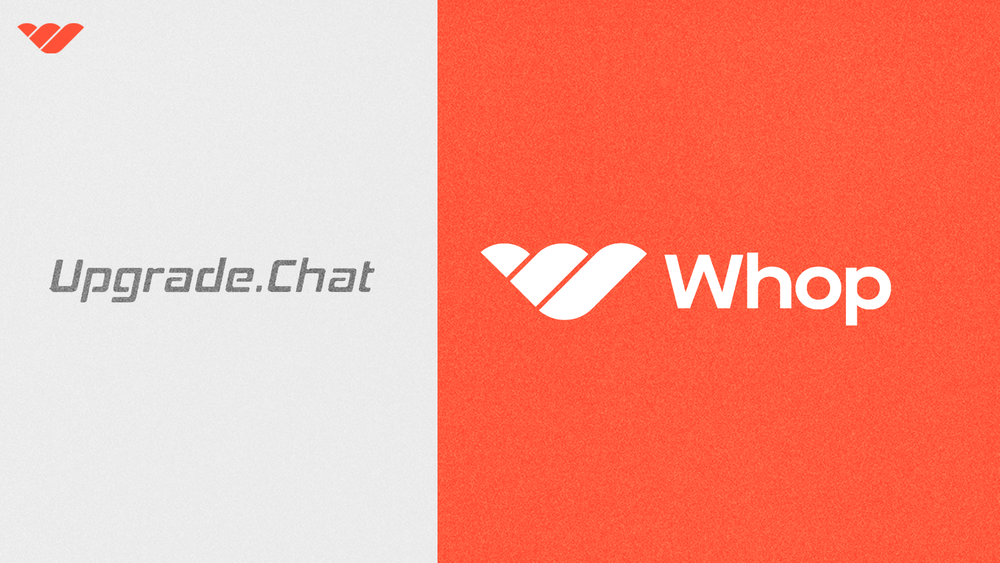 Upgrade.Chat alternative: Why Whop is the #1 way to monetize your community