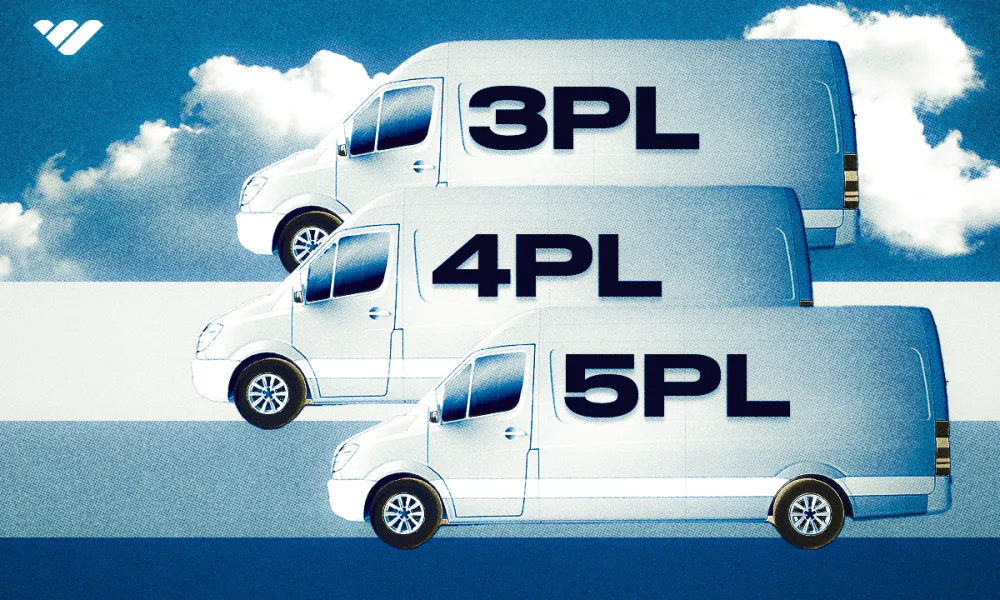 3PL, 4PL, and 5PL Logistics: What’s the Difference?