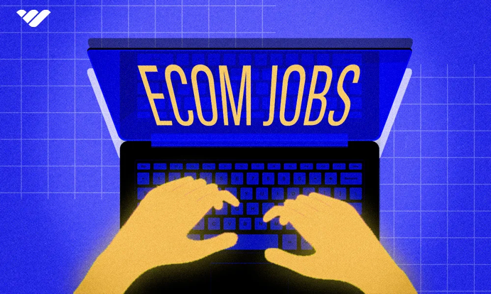 The best ecommerce jobs of 2026